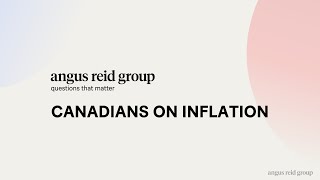 Video Open Ends: Canadians on Inflation (Nov, 2022 - EN/FR)