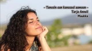 TANSSIN SUN KANSSASI AAMUUN