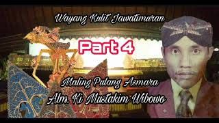 || Part 4 || Maling Pulang Asmara - Alm. Ki Mustakim Wibowo || Full Audio ||