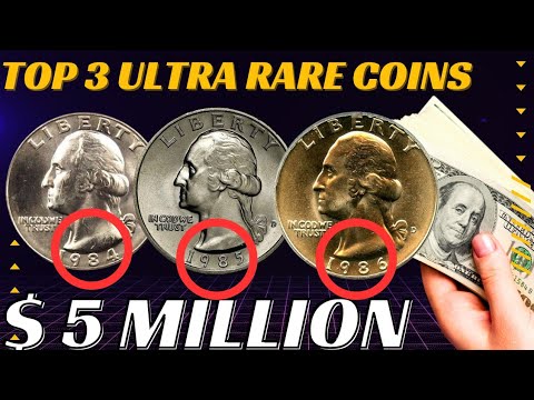 Top 3 Ultra Quarter Dollar Coins Most Valuable Washington Quarter Worth