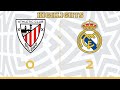 Athletic Bilbao VS Real Madrid | Highlights of all goals