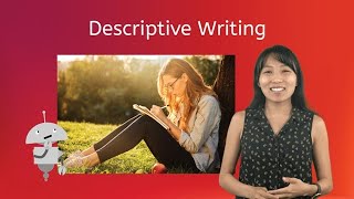 Descriptive Writing - Language Skills for Kids and Teens!