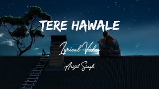 Tere Hawale (Lyrical Video) | Laal Singh Chaddha | LyricSymphony.