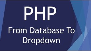 PHP from DATABASE to DROPDOWN