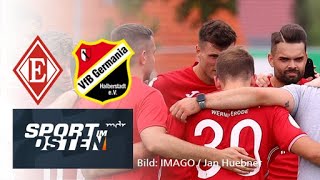 FSA-Pokal, Halbfinale: FC Einheit Wernigerode - VfB Germania Halberstadt | Sport im Osten