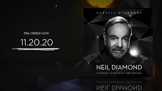 Neil Diamond With The London Symphony Orchestra (Album Teaser)