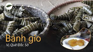 [VTV3] - BÁNH GIO VỊ QUÊ ĐẮC SỞ