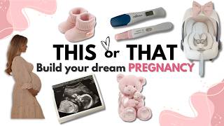 Build Your DREAM Pregnancy! 🤰✨ | THIS OR THAT Aesthetic