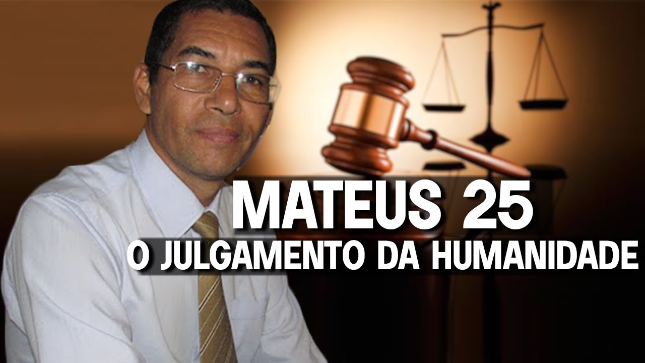 Estudo Bíblico Mateus 25 O Julgamento Da Humanidade - Estudo Biblico ...