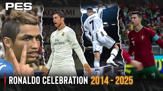 Ronaldo Celebration Evolution In PES | 2014 -2025 |