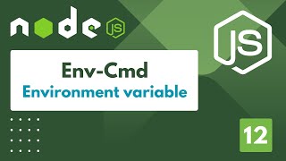 Node.js Tutorial-12: Simplify Configuration with env-cmd in Node.js | time2code ๐