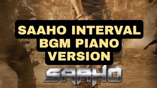 Saaho interval bgm (Saaho interval bang piano version)