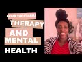 Break The Stigma: MENTAL HEALTH AND THERAPY Is For Everyone!  INNER WORK (Part 2)|Raised Voices