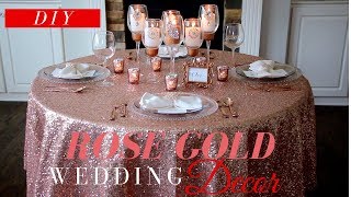 Rose Gold Wedding Decor | DIY Wedding Decor