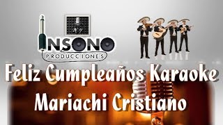 Feliz Cumpleaños - Mariachi Cristiano - Juan Nieto (Pista/Karaoke)