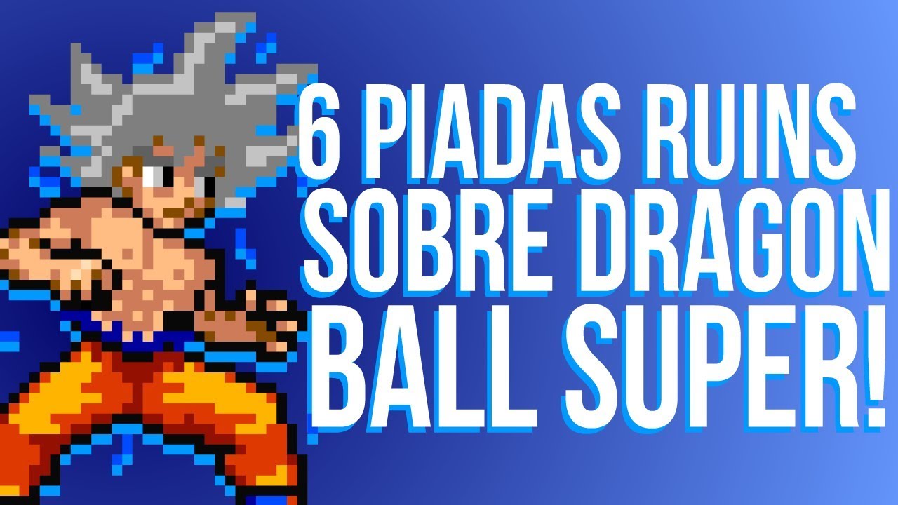 6 Piadas Ruins Sobre Dragon Ball Super Youtube