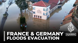 Europe’s floods: Hundreds of people leave homes in France & Germany