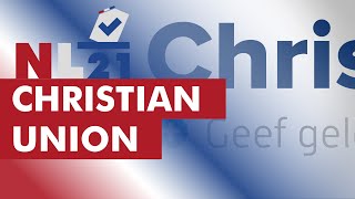 CU | ChristenUnie - Christian Union | Netherlands, Parliament Elections 2021