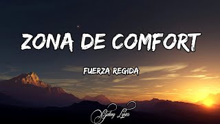 Fuerza Regida - ZONA DE COMFORT (LETRA) 🎵