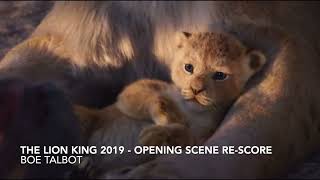 The Lion King 2019 opening scene re-score, Boe Talbot