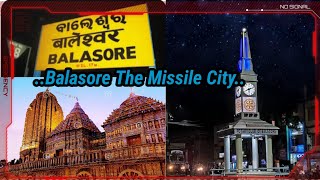 //Balasore The Missile City 🏙️ //