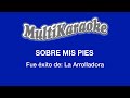 Sobre Mis Pies - Multikaraoke - Fue Éxito De La Arrolladora