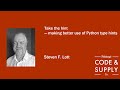 Take the hint — making better use of Python type hints