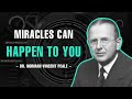 miracles can happen in your life dr. norman vincent peale