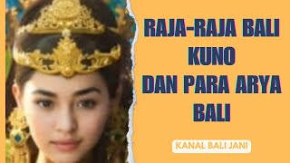 Raja-Raja Bali Kuno dan Para Arya Bali