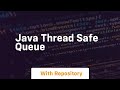 java thread safe queue