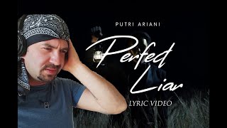 Putri Ariani - Perfect Liar (Official Lyric Video) (REACTION)