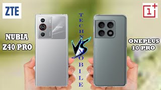 ZTE Nubia Z40 Pro vs OnePlus 10 Pro