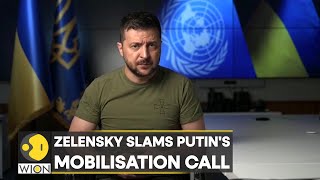 Russia-Ukraine War: Zelensky slams Putin's mobilisation call | Latest International News | WION