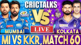 Live: MI VS KKR, Match 60 | IPL Live Scores and Commentary | Mumbai Vs Kolkata | 3 Overs