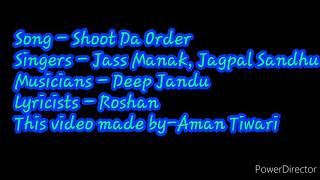 Shoot da order lyrics by Aman Tiwari| Jass Manak |Jagpal Sandhu
