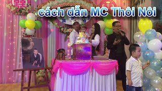 Cách Dẫn MC Thôi Nôi - Quốc Cường