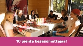 Kymmenen pientä kesäsomettajaa I Osa 2