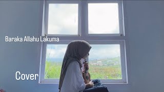 Baraka Allahu Lakuma - Maher Zain | Cover by Dinda