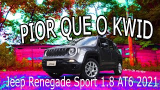 Review de Carro: Jeep Renegade 1.8 Sport AT6 2021