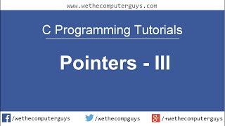 C Programming Language Tutorial -Lect 23 Pointers III Pointers and Strings