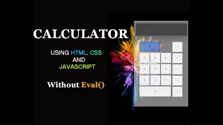 Calculator without eval (). CSS and Javascript/ Calculadora sem 'function eval (). Css e Javascript