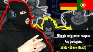 xtinto - Ébano [prod. benji price] (React) I Filho de Emigrantes reage a Rap português#84