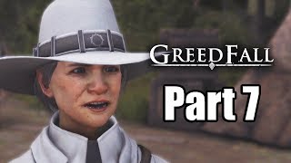 Greedfall (2019) PS4 PRO Gameplay Walkthrough Part 7 (No Commentary)