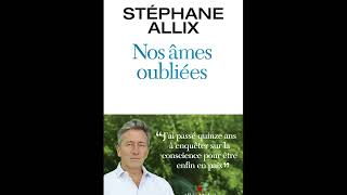 Nos Âmes Oubliées - Stéphane Allix