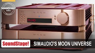 The Simaudio Moon Product Universe - SoundStage! Talks (September 2020)