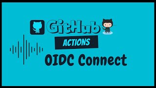 OpenID Connect with GitHub Acions OIDC | GitHub azure/login@v1 action with secretless option