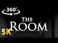 The RooM : VR 360° horror REMASTERIZED IN 5K