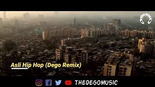 Asli Hip Hop ( Dego Remix ) | Ranveer Singh | Alia Bhatt | Gully Boy