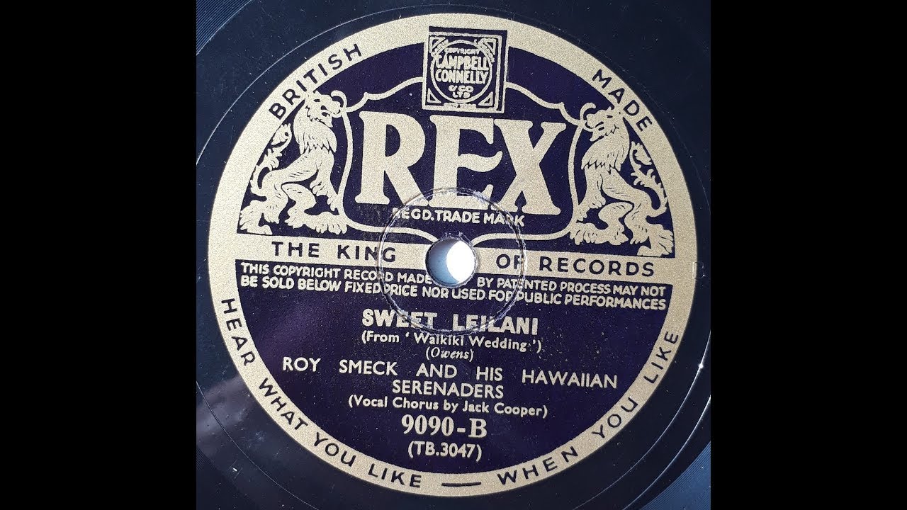 Sweet Leilani - Jack Cooper & Roy Smeck And His Hawaiian Serenaders ...