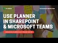 Integrate Microsoft Planner with SharePoint and Microsoft Teams